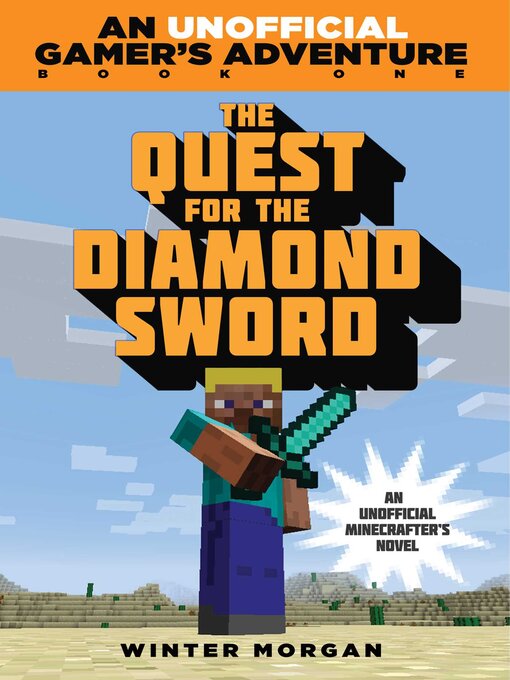 Title details for The Quest for the Diamond Sword by Winter Morgan - Wait list